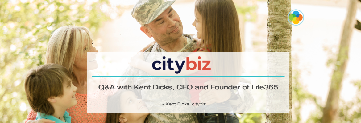 citybiz - Q&A with Kent Dicks, CEO and Founder of Life365